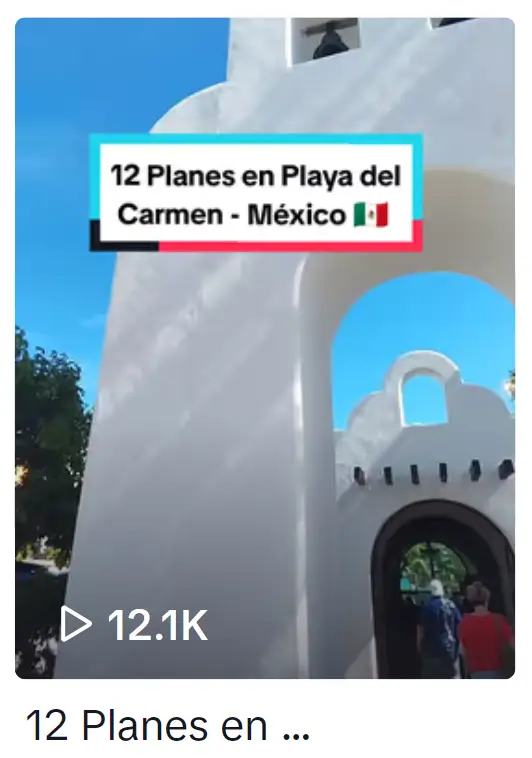 Video de tiktok de Planes en Playa del Carmen